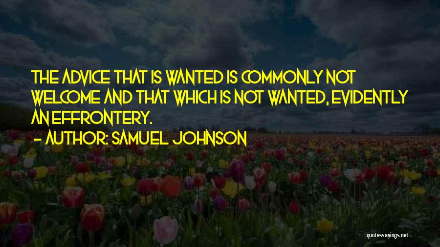 Effrontery Quotes By Samuel Johnson