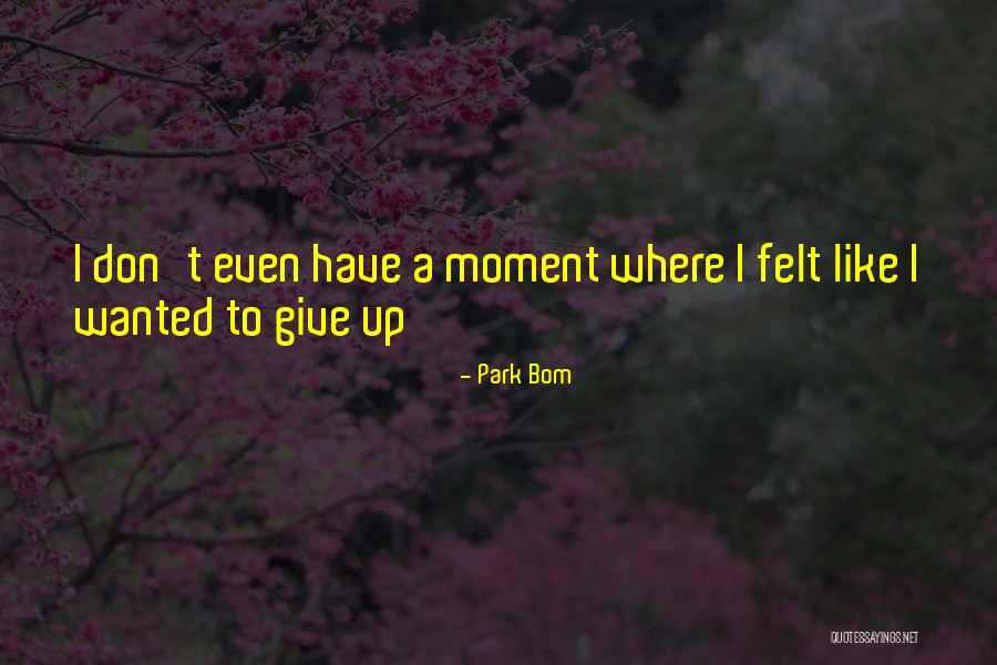 Effrontery Wsj Quotes By Park Bom Effrontery Wsj Quotes By Park Bom