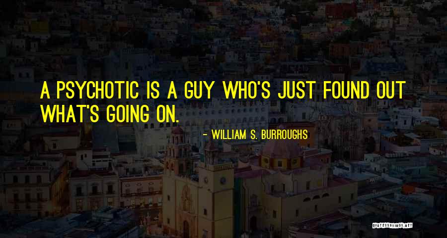 Effrontery Wsj Quotes By William S. Burroughs Effrontery Wsj Quotes By William S. Burroughs