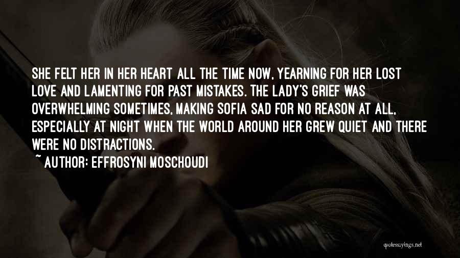 Effrosyni Moschoudi Quotes 1522091