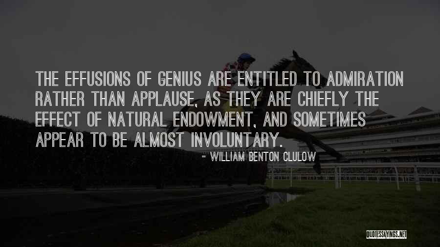 Effusions Quotes By William Benton Clulow Effusions Quotes By William Benton Clulow