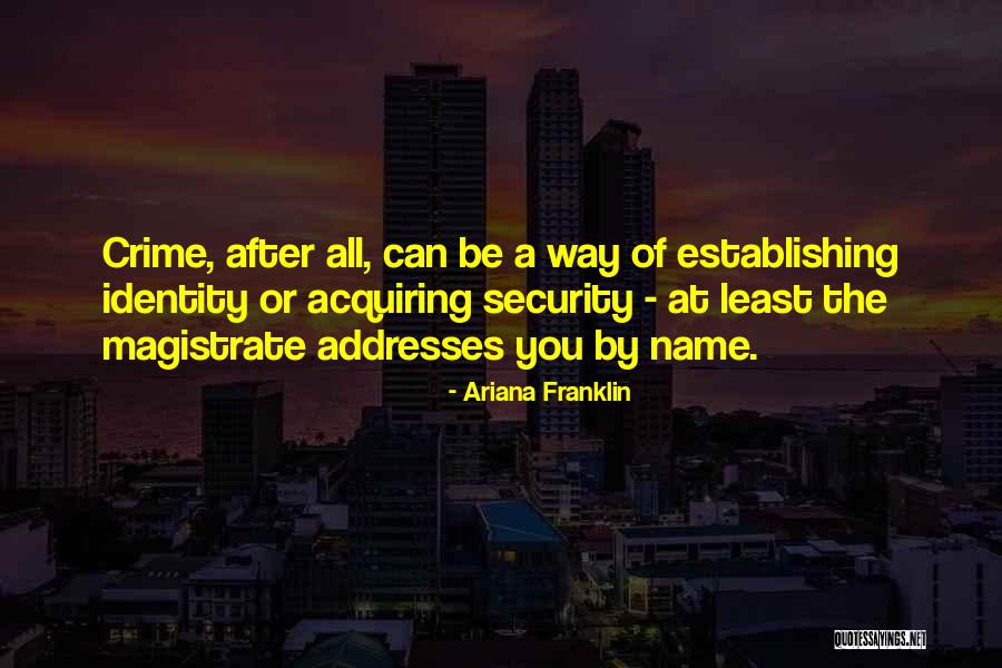 Efigie Esthetic Center Quotes By Ariana Franklin Efigie Esthetic Center Quotes By Ariana Franklin