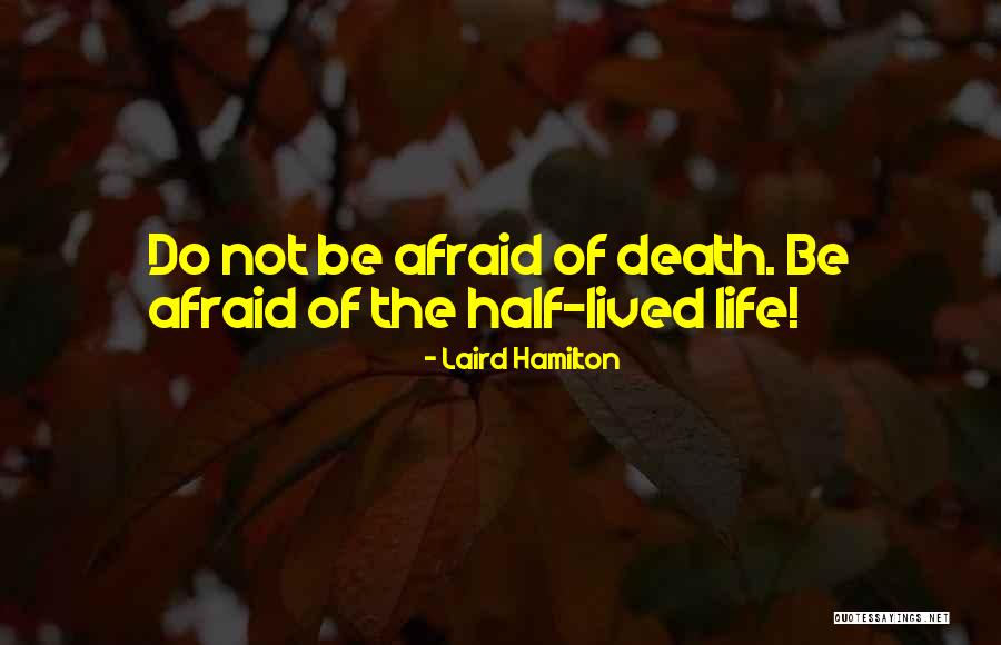 Efigie Significado Quotes By Laird Hamilton Efigie Significado Quotes By Laird Hamilton