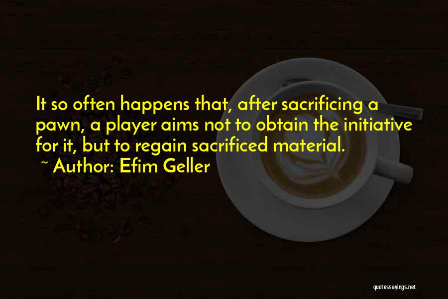 Efim Geller Quotes 1333188