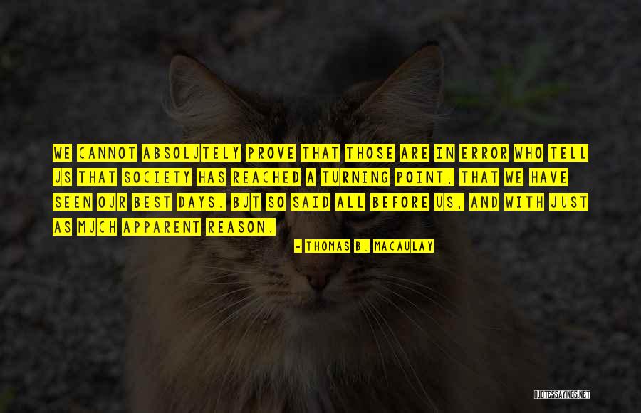 Efisiensi Quotes By Thomas B. Macaulay Efisiensi Quotes By Thomas B. Macaulay