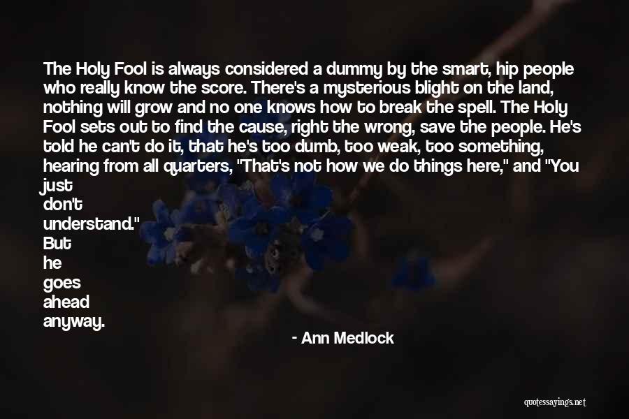 Eflex Quotes By Ann Medlock Eflex Quotes By Ann Medlock
