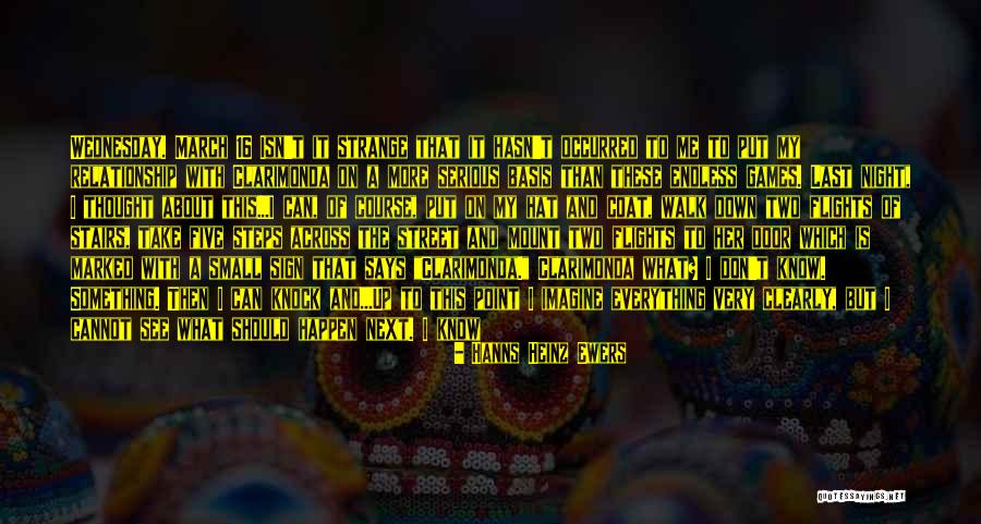 Efortul Unitar Quotes By Hanns Heinz Ewers Efortul Unitar Quotes By Hanns Heinz Ewers