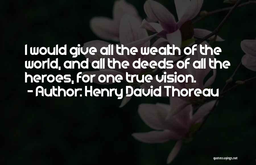 Efren Abueg Quotes By Henry David Thoreau