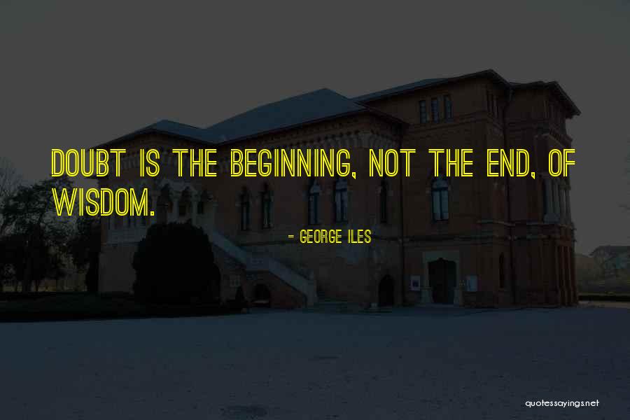 Efren Divided Quotes By George Iles