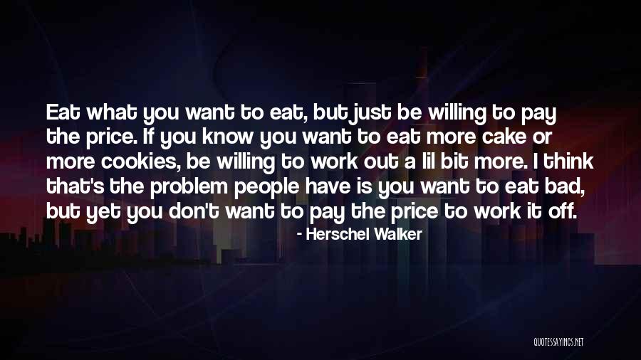 Efrons Quotes By Herschel Walker Efrons Quotes By Herschel Walker