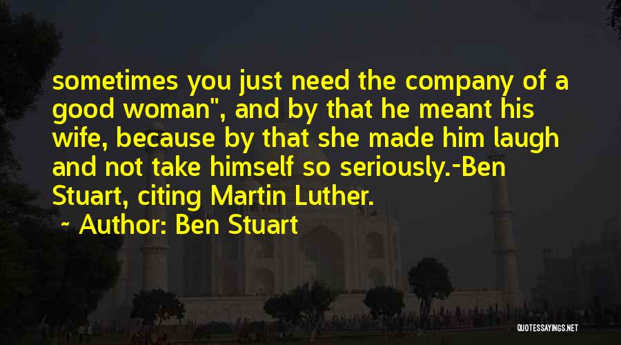 Efrons Santa Maria Quotes By Ben Stuart
