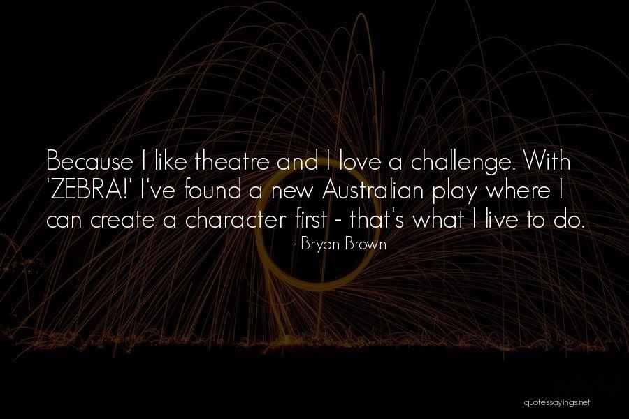 Efrosini Village Quotes By Bryan Brown Efrosini Village Quotes By Bryan Brown