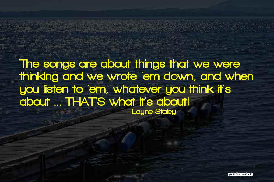 Efstathia Mihelis Quotes By Layne Staley Efstathia Mihelis Quotes By Layne Staley