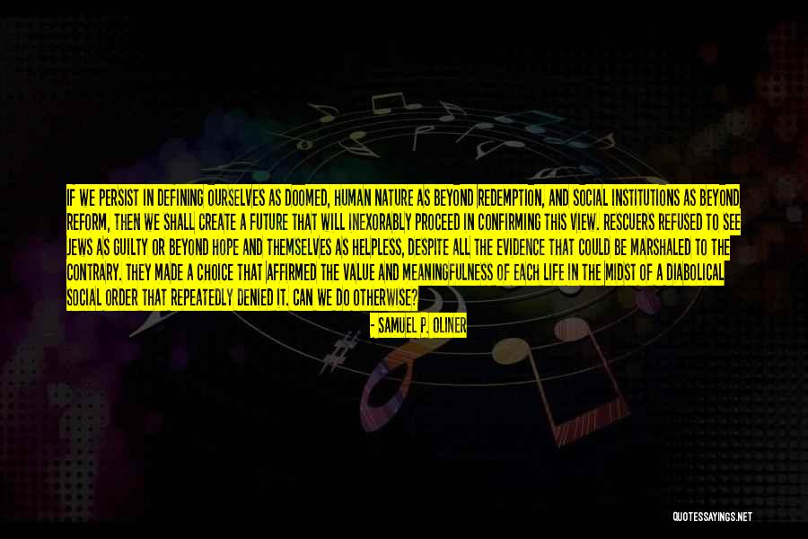 Eftekhari Hessam Quotes By Samuel P. Oliner Eftekhari Hessam Quotes By Samuel P. Oliner