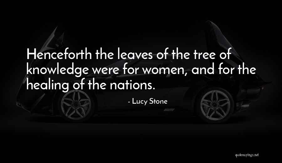 Efters Ndning Quotes By Lucy Stone Efters Ndning Quotes By Lucy Stone