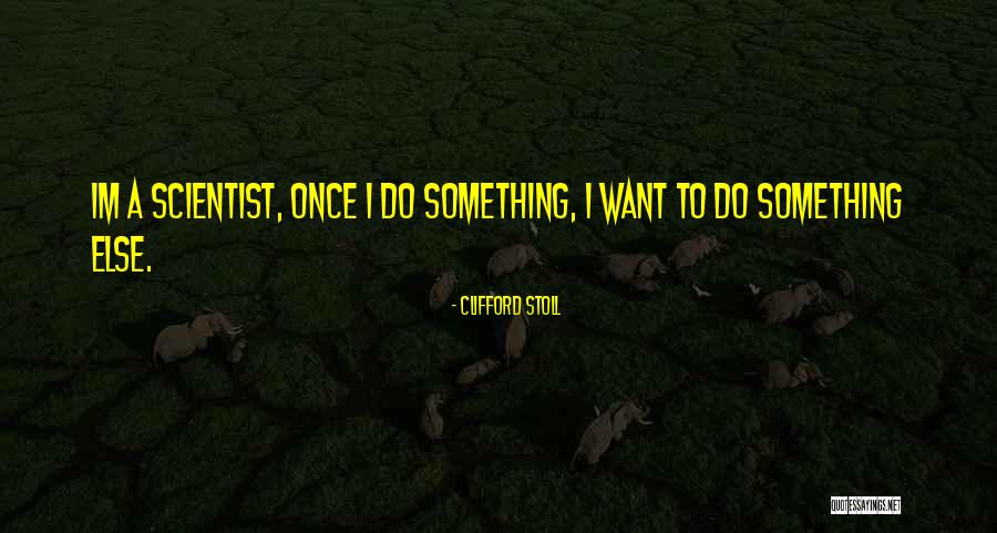 Efthimis Koskinas Quotes By Clifford Stoll Efthimis Koskinas Quotes By Clifford Stoll