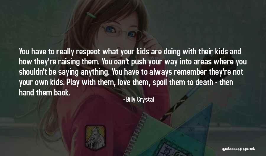 Efthymiou Loukia Quotes By Billy Crystal Efthymiou Loukia Quotes By Billy Crystal