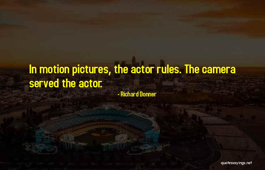 Eftimie Drecin Quotes By Richard Donner Eftimie Drecin Quotes By Richard Donner