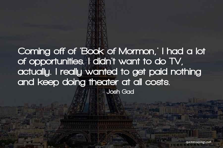 Efuah Korehemah Quotes By Josh Gad Efuah Korehemah Quotes By Josh Gad