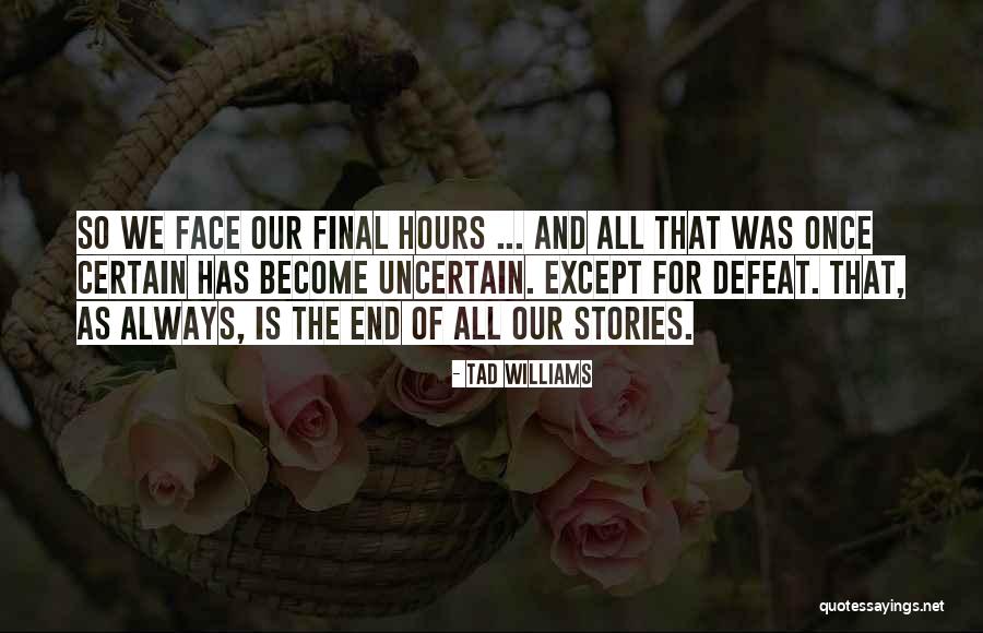 Efusiva Priberam Quotes By Tad Williams Efusiva Priberam Quotes By Tad Williams
