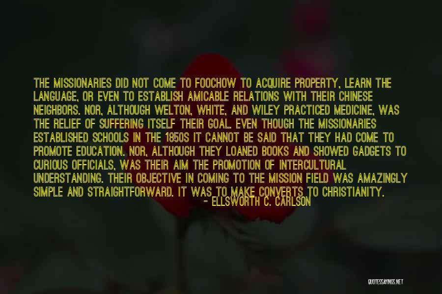 Eg White Education Quotes By Ellsworth C. Carlson Eg White Education Quotes By Ellsworth C. Carlson