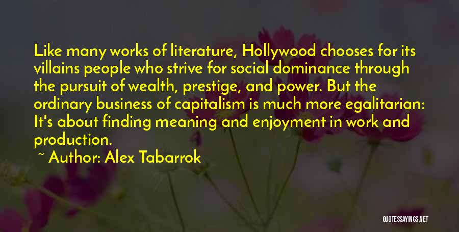 Egalitarian Quotes By Alex Tabarrok