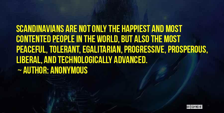 Egalitarian Quotes By Anonymous