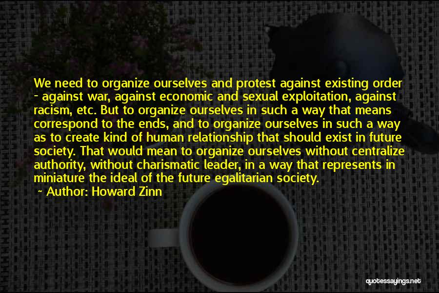 Egalitarian Quotes By Howard Zinn