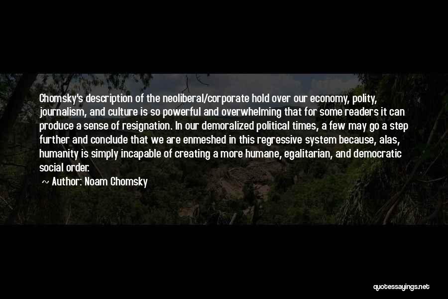 Egalitarian Quotes By Noam Chomsky