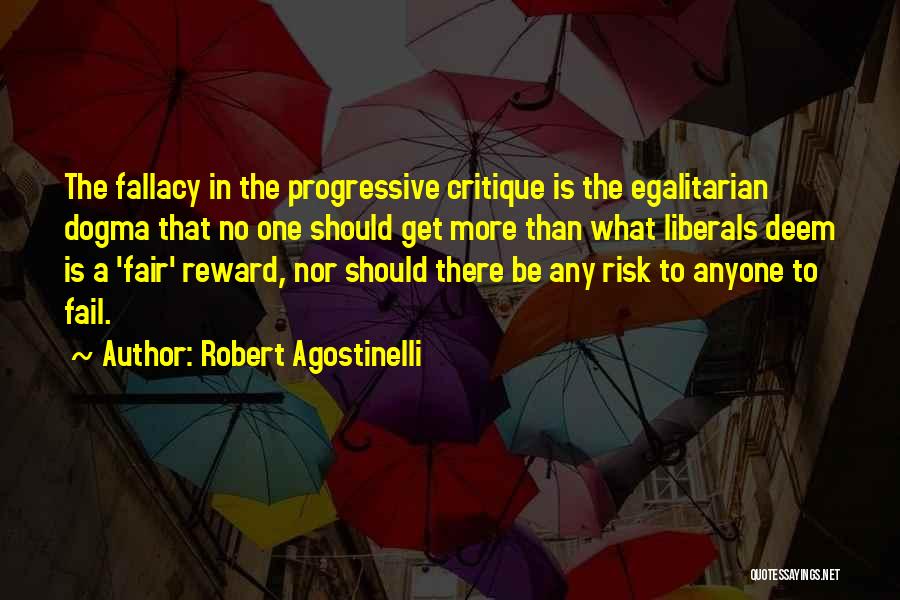 Egalitarian Quotes By Robert Agostinelli