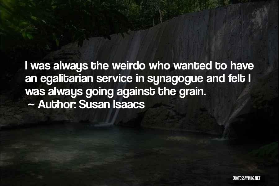 Egalitarian Quotes By Susan Isaacs