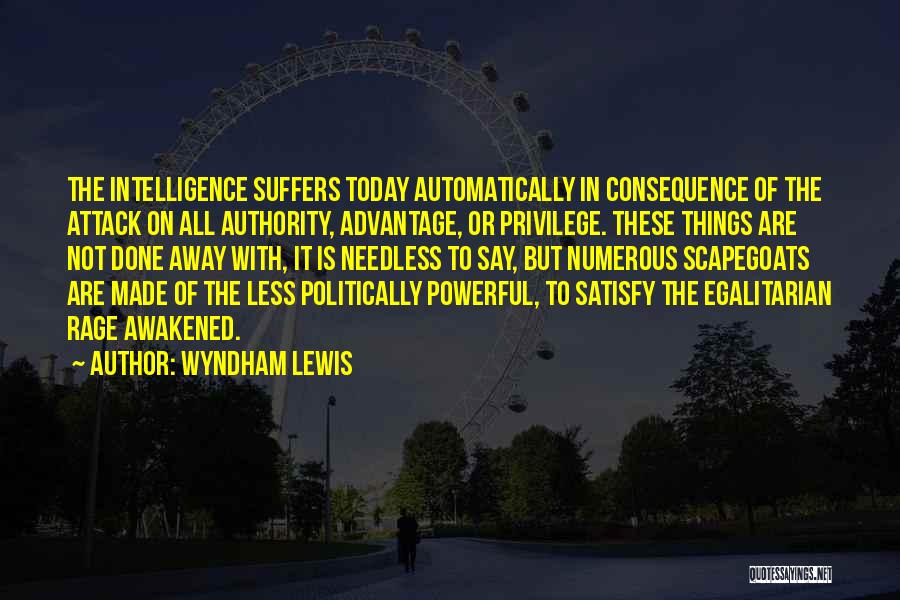 Egalitarian Quotes By Wyndham Lewis