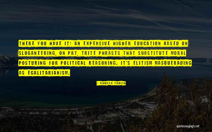 Egalitarianism Quotes By Camille Paglia Egalitarianism Quotes By Camille Paglia