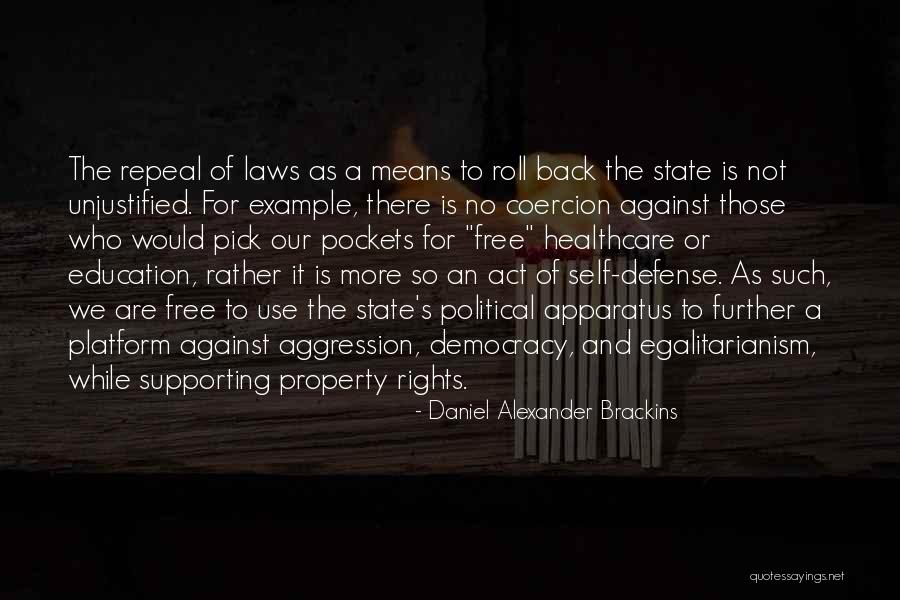 Egalitarianism Quotes By Daniel Alexander Brackins Egalitarianism Quotes By Daniel Alexander Brackins