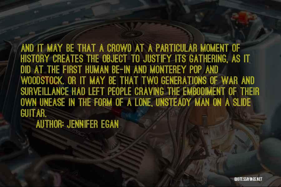 Egan Quotes By Jennifer Egan