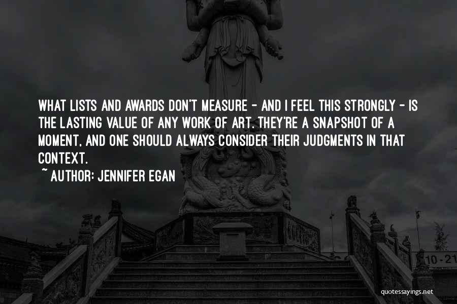 Egan Quotes By Jennifer Egan