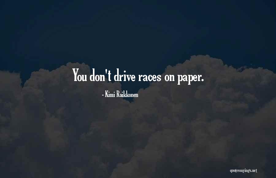 Egarac Du Ica Quotes By Kimi Raikkonen Egarac Du Ica Quotes By Kimi Raikkonen