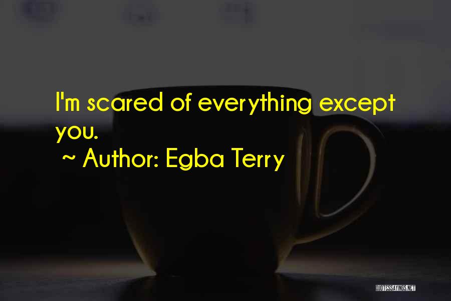 Egba Terry Quotes 1564187