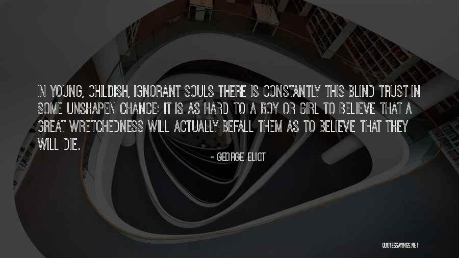 Egbert Ray Smith Quotes By George Eliot Egbert Ray Smith Quotes By George Eliot