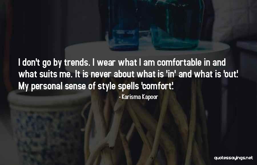 Egberto Willies Quotes By Karisma Kapoor Egberto Willies Quotes By Karisma Kapoor
