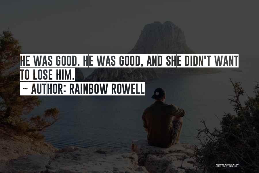 Egboy Quotes By Rainbow Rowell