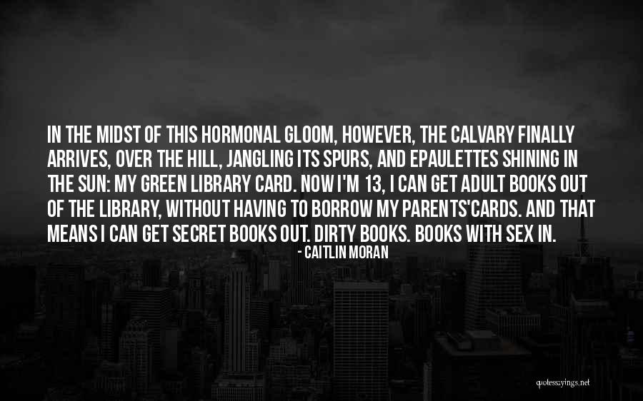 Egcg Side Quotes By Caitlin Moran Egcg Side Quotes By Caitlin Moran