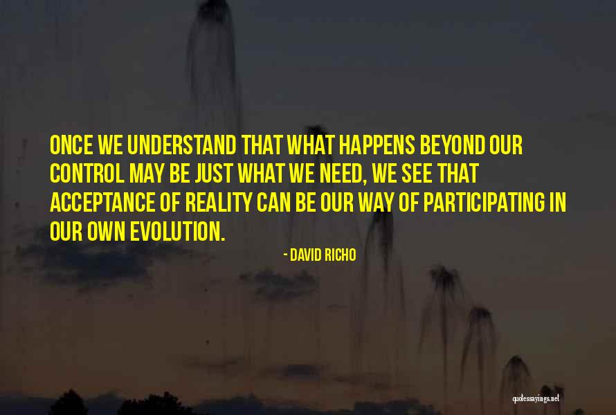 Egedal Quotes By David Richo