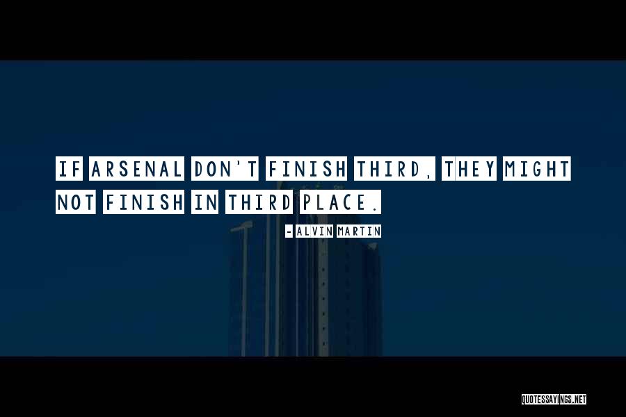 Egeland Quotes By Alvin Martin