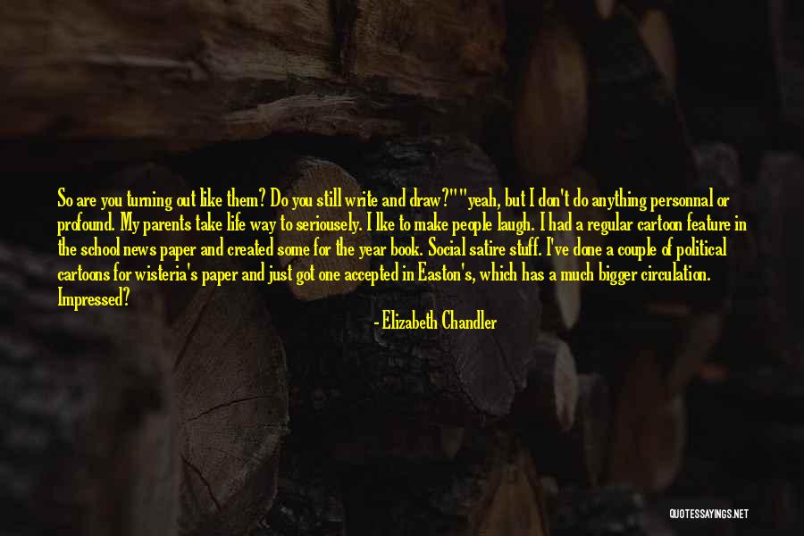 Egeli Informatik Quotes By Elizabeth Chandler Egeli Informatik Quotes By Elizabeth Chandler