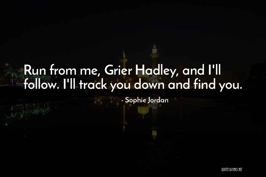 Egeliler Zerrin Quotes By Sophie Jordan Egeliler Zerrin Quotes By Sophie Jordan