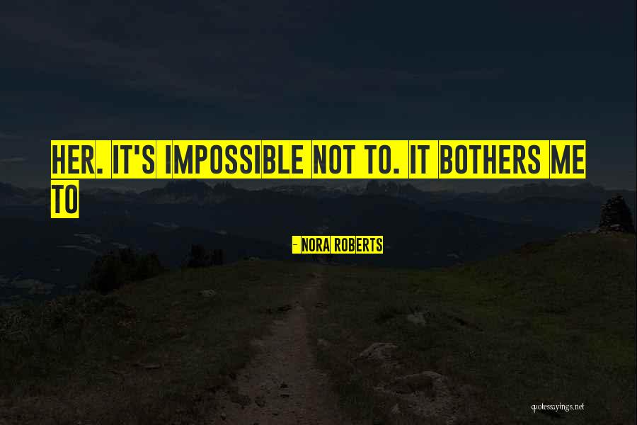 Egelsee Bergdietikon Quotes By Nora Roberts Egelsee Bergdietikon Quotes By Nora Roberts
