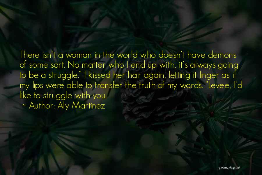 Egemen Kan Quotes By Aly Martinez