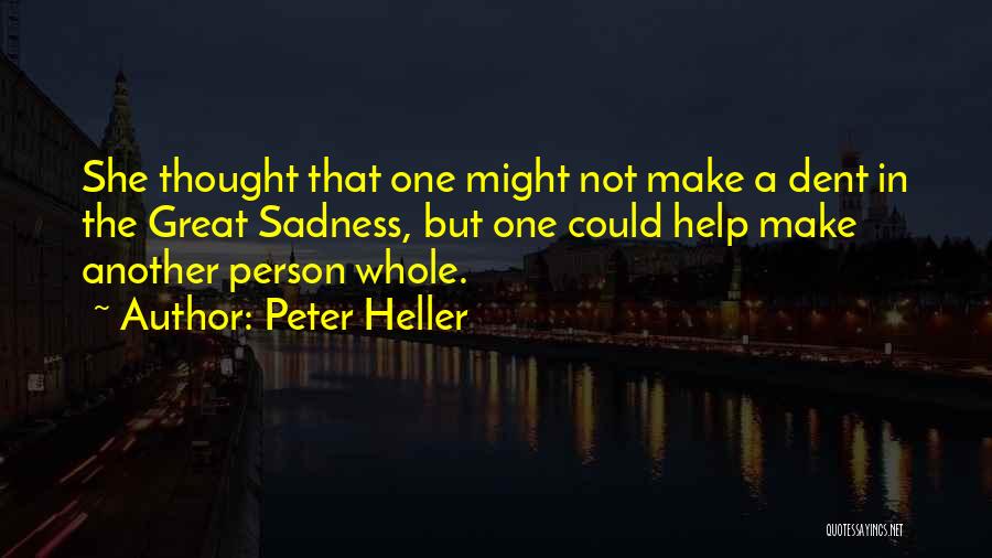 Egemen Kan Quotes By Peter Heller