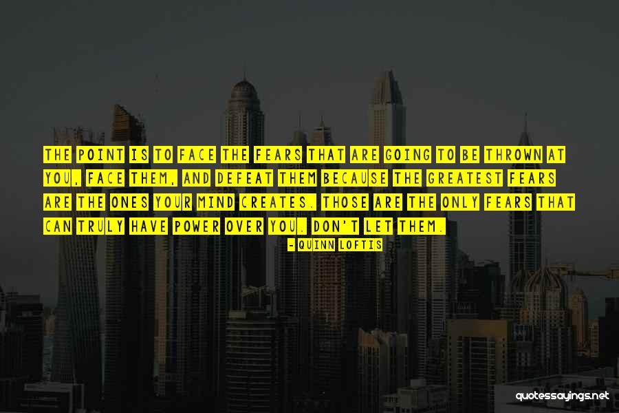 Egemenlik Sembolleri Quotes By Quinn Loftis Egemenlik Sembolleri Quotes By Quinn Loftis